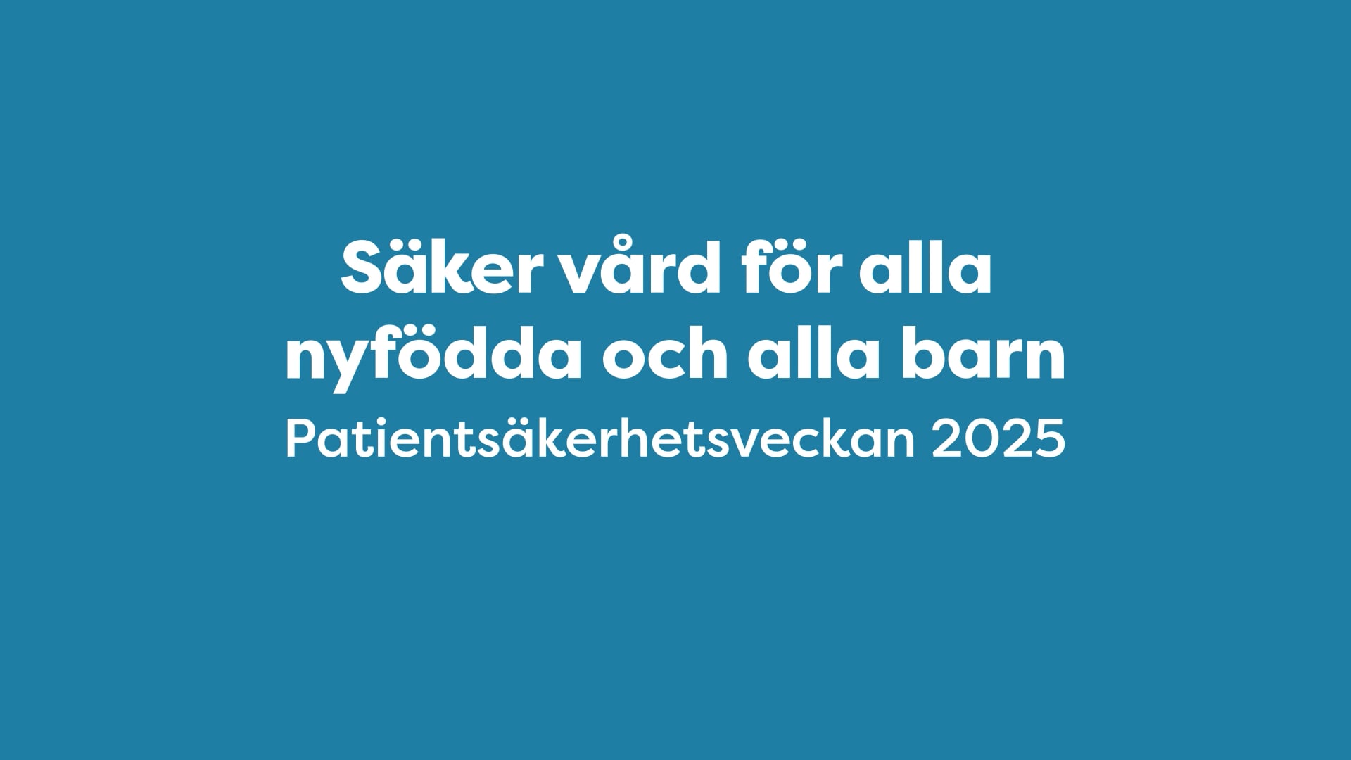 Försättsbild för Säker vård för alla nyfödda och alla barn